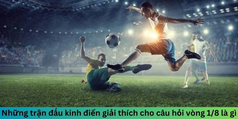 Tổng số câu lạc bộ thi đấu ở vòng 1/16